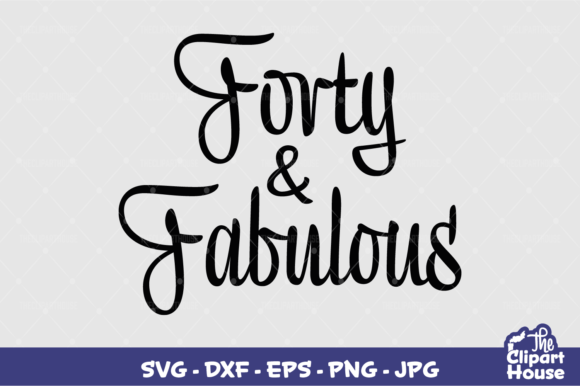 Forty and Fabulous: The Ultimate Design for Every Cutting Machine Project
